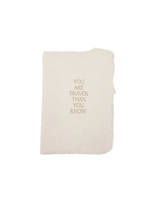 You Are Braver Than You Know Card