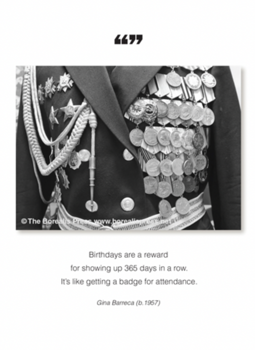 Birthdays are a reward Greeting Card