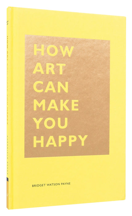 How Art Can Make You Happy