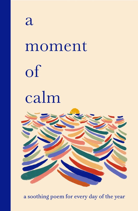 A Moment of Calm